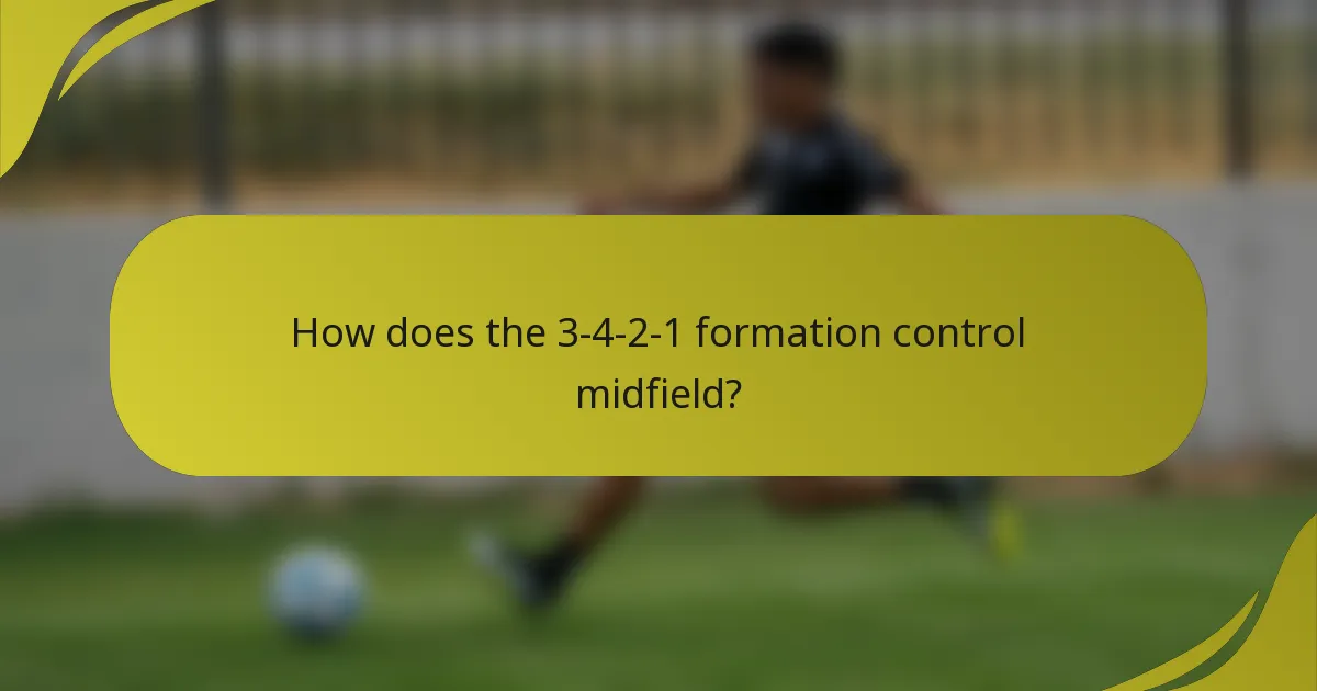 How does the 3-4-2-1 formation control midfield?