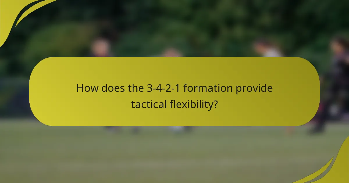 How does the 3-4-2-1 formation provide tactical flexibility?