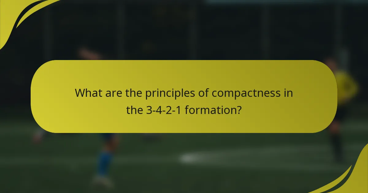 What are the principles of compactness in the 3-4-2-1 formation?