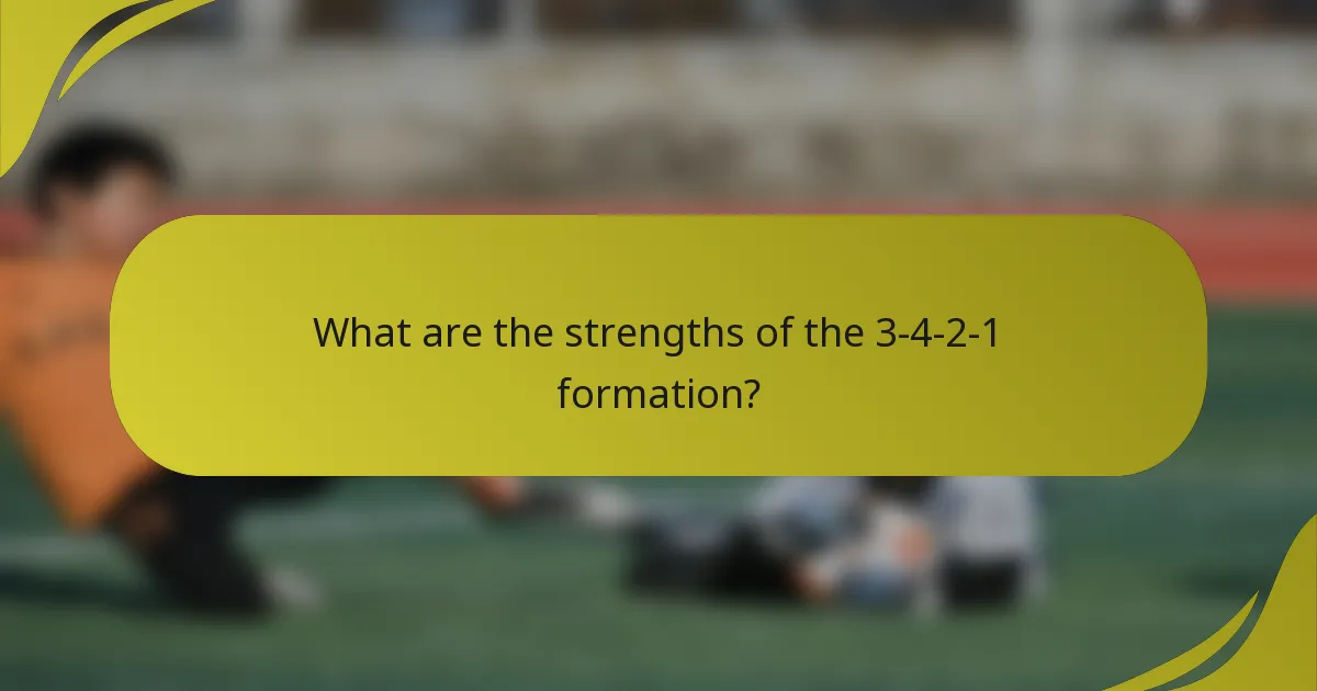 What are the strengths of the 3-4-2-1 formation?